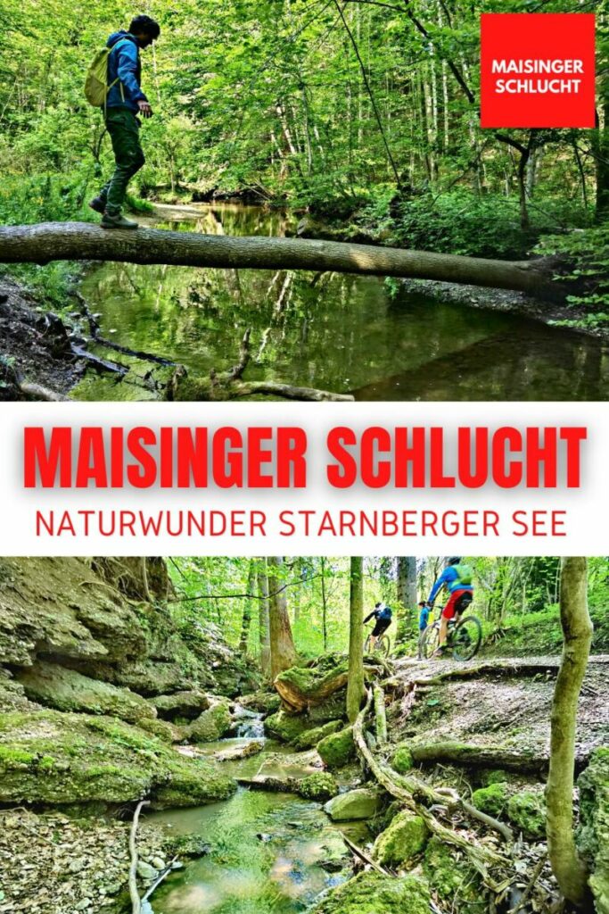 Maisinger Schlucht