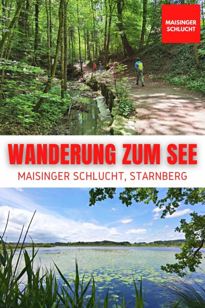 Maisinger Schlucht Wanderung